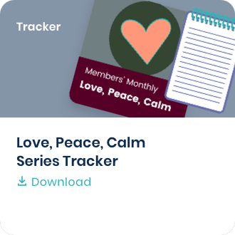 Love, Peace, Calm Series Tracker