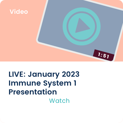 Medigraytion LIVE: January 2023 Immune System 1