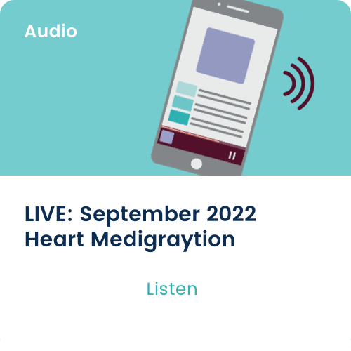 Medigraytion LIVE: September 2022 Happy Healthy Heart